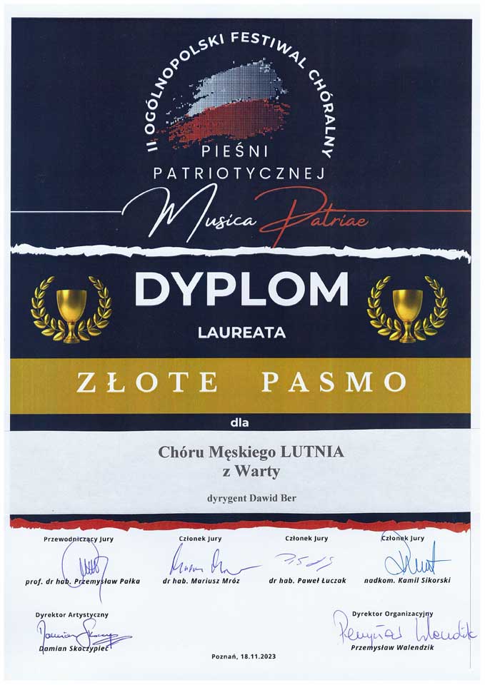 Dyplom Laureata ZŁOTE PASMO dla Chóru Lutnia, II Ogólnopolski Festiwal Chóralny Pieśni Patriotycznej Musica Patriae