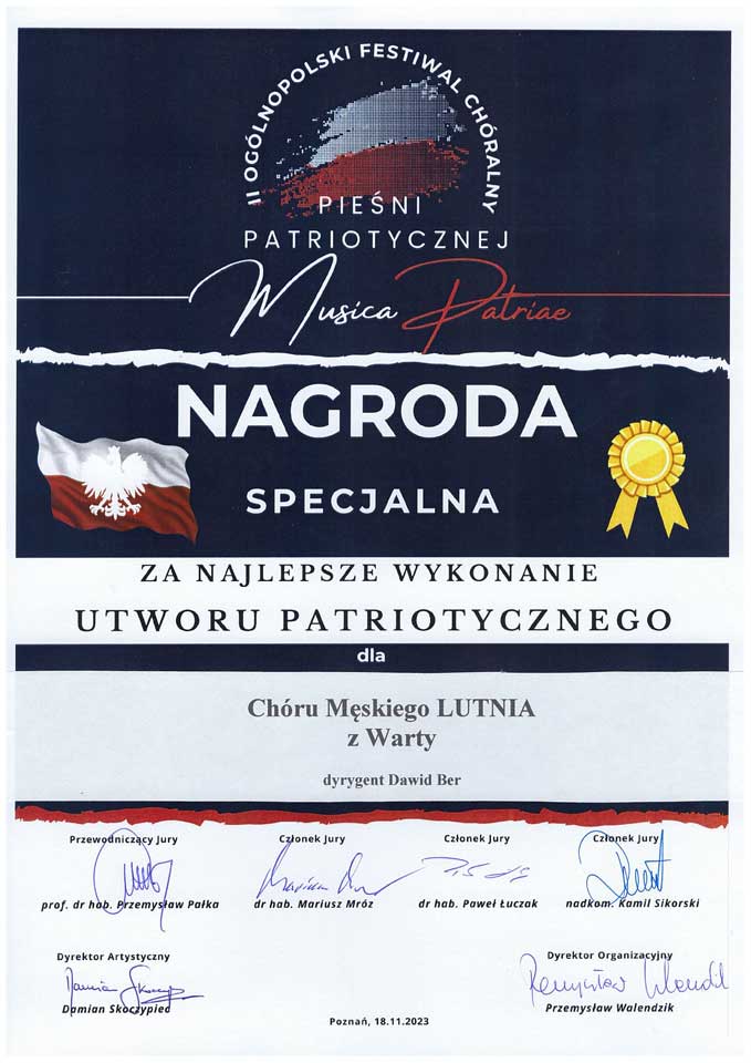 Nagroda Specjalna za najlepsze wykonanie utworu patriotycznego dla Chóru Lutnia, II Ogólnopolski Festiwal Chóralny Pieśni Patriotycznej Musica Patriae